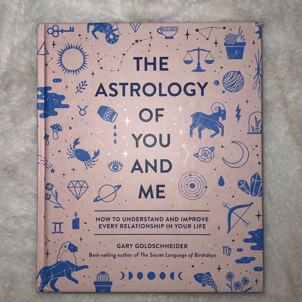The Astrology of You and Me by Gary Goldschneider (preowned)